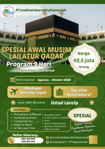 Program Umrah 9 hari khusus untuk musim Lailatul Qadar.
